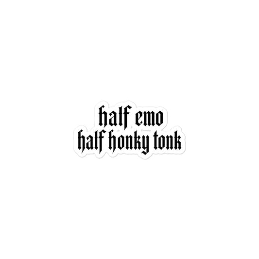 Half Emo Half Honky Tonk Sticker