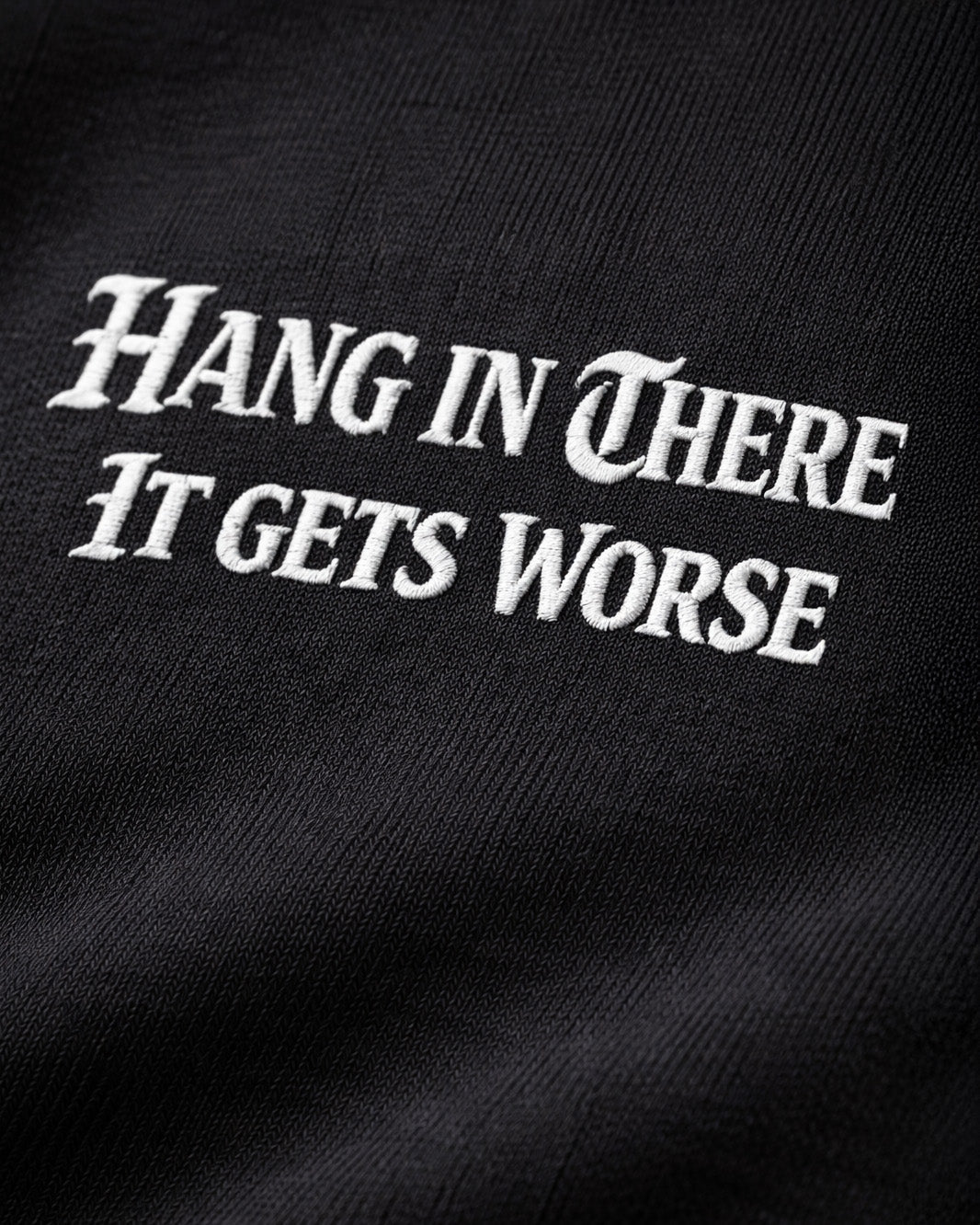 Hang In There It Gets Worse Crop Top