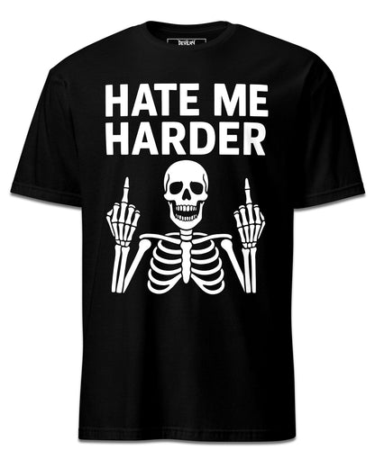HATE ME HARDER T-Shirt
