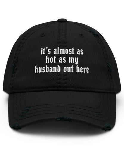 Hot As My Husband Dad Hat