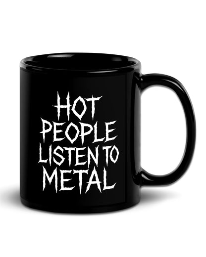 Hot People Listen To Metal Mug