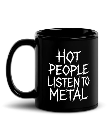 Hot People Listen To Metal Mug