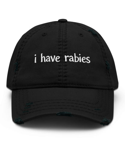 I Have Rabies Distressed Dad Hat