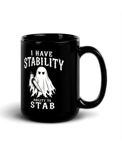 I Have Stability Black Mug