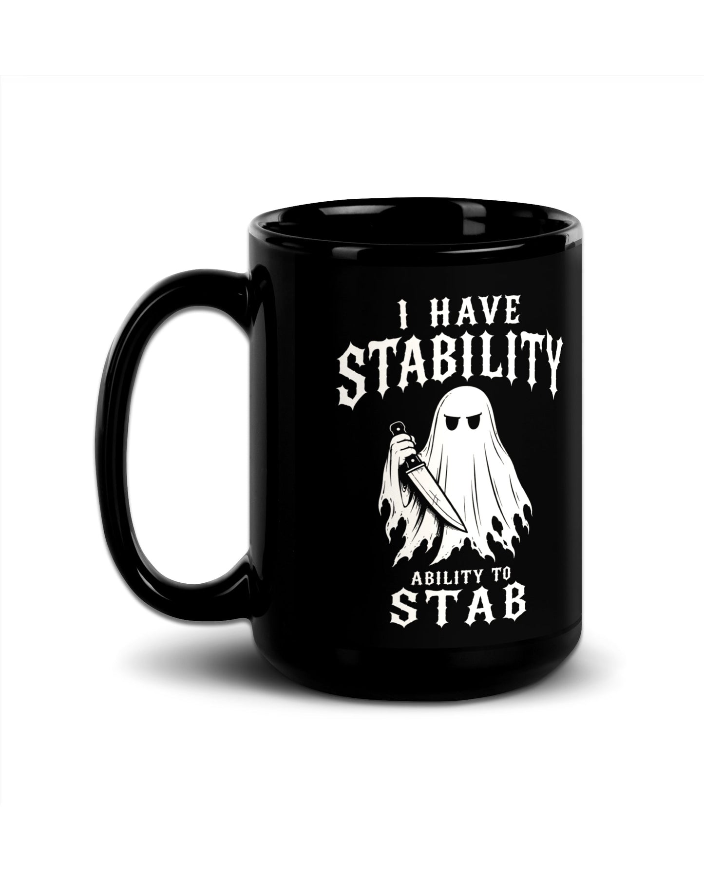 I Have Stability Black Mug