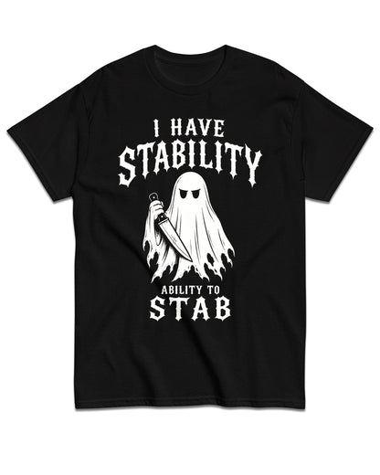 I Have Stability T-Shirt