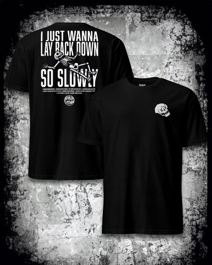 I Just Wanna Lay Back Down So Slowly Embroidered Tee