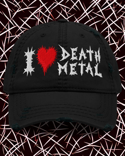 I Love Death Metal Distressed Dad Hat