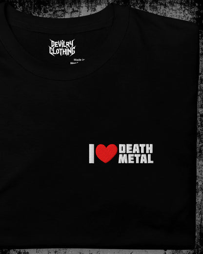 I Love Death Metal Embroidered T-Shirt