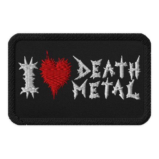 I LOVE DEATH METAL Patch