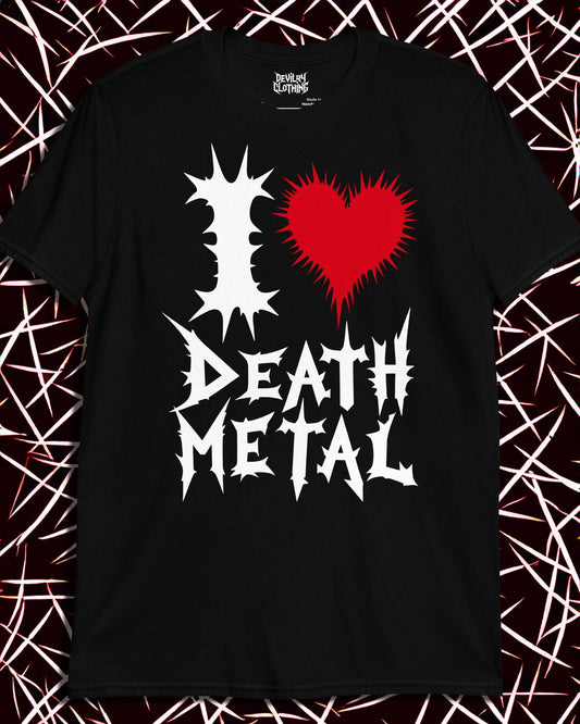 I Love Death Metal T-Shirt