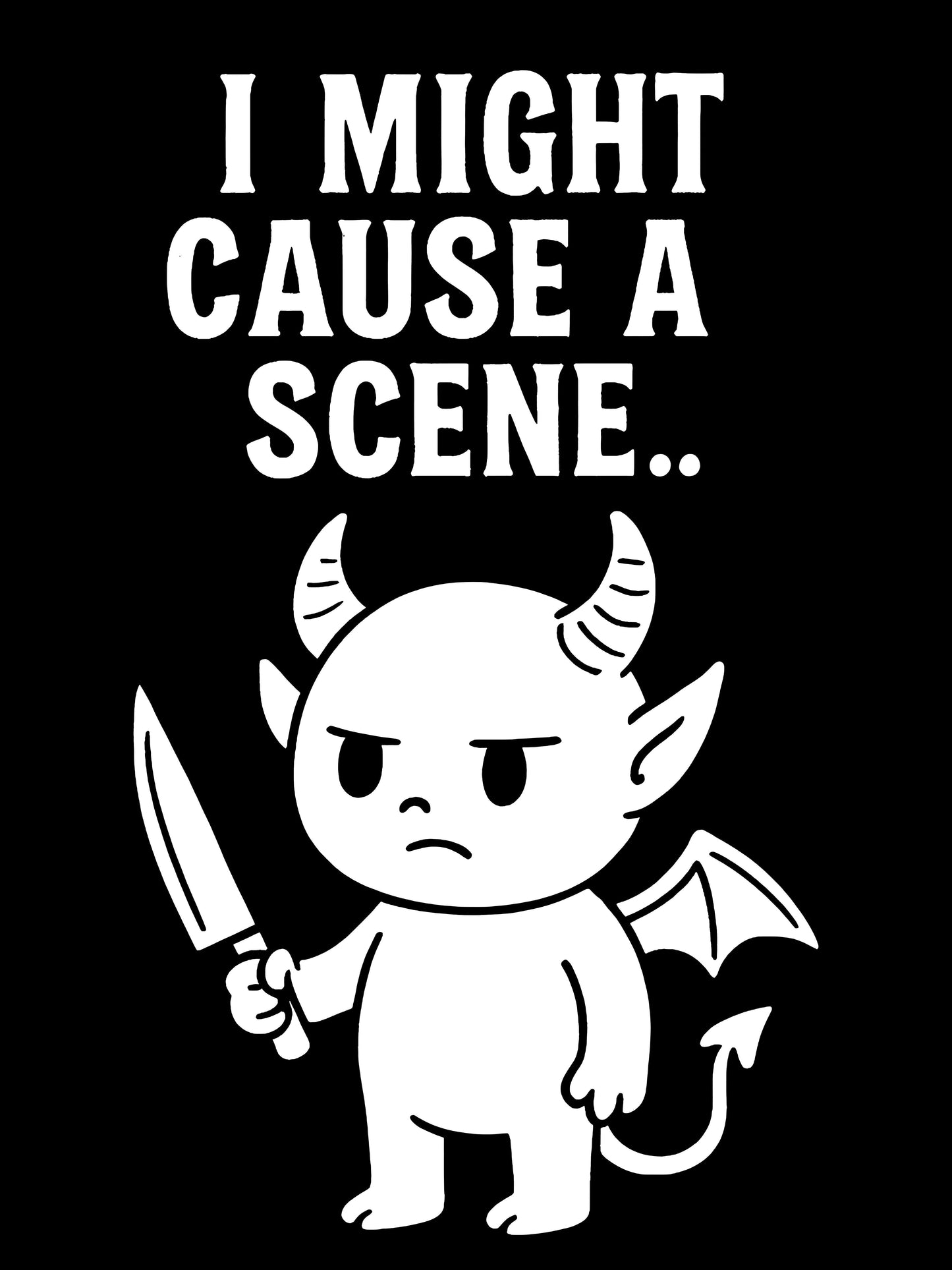 I Might cause A SCENE T-Shirt