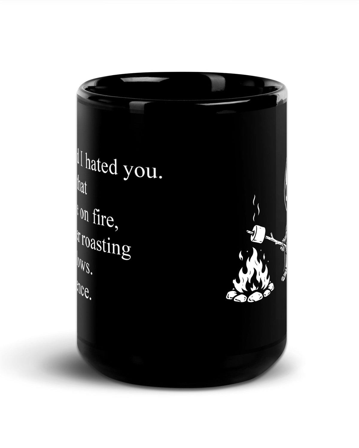 I Never Said I Hated You Mug