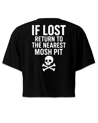 IF LOST RETURN TO MOSH PIT CROP TOP