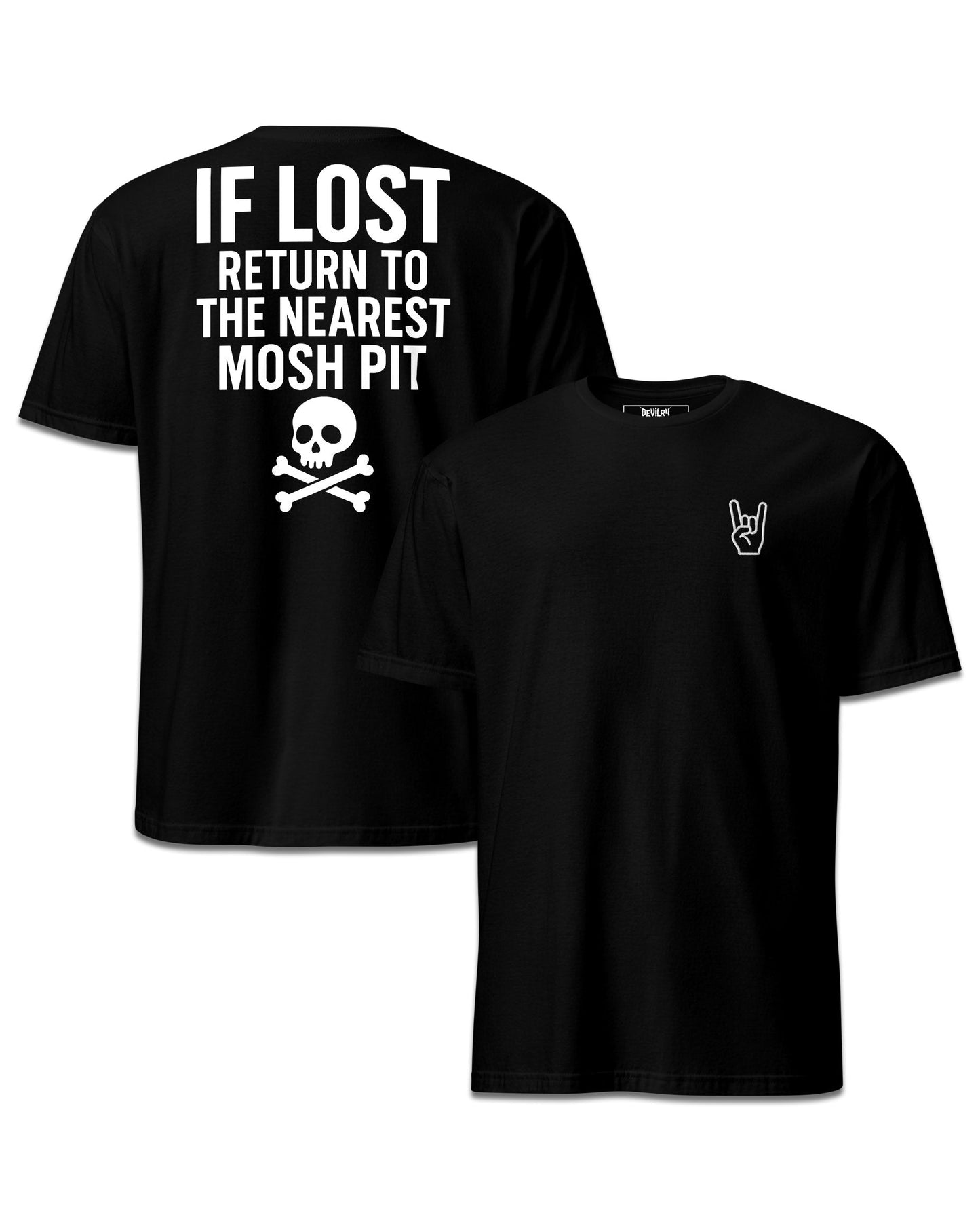 IF LOST RETURN TO MOSH PIT T - SHIRT