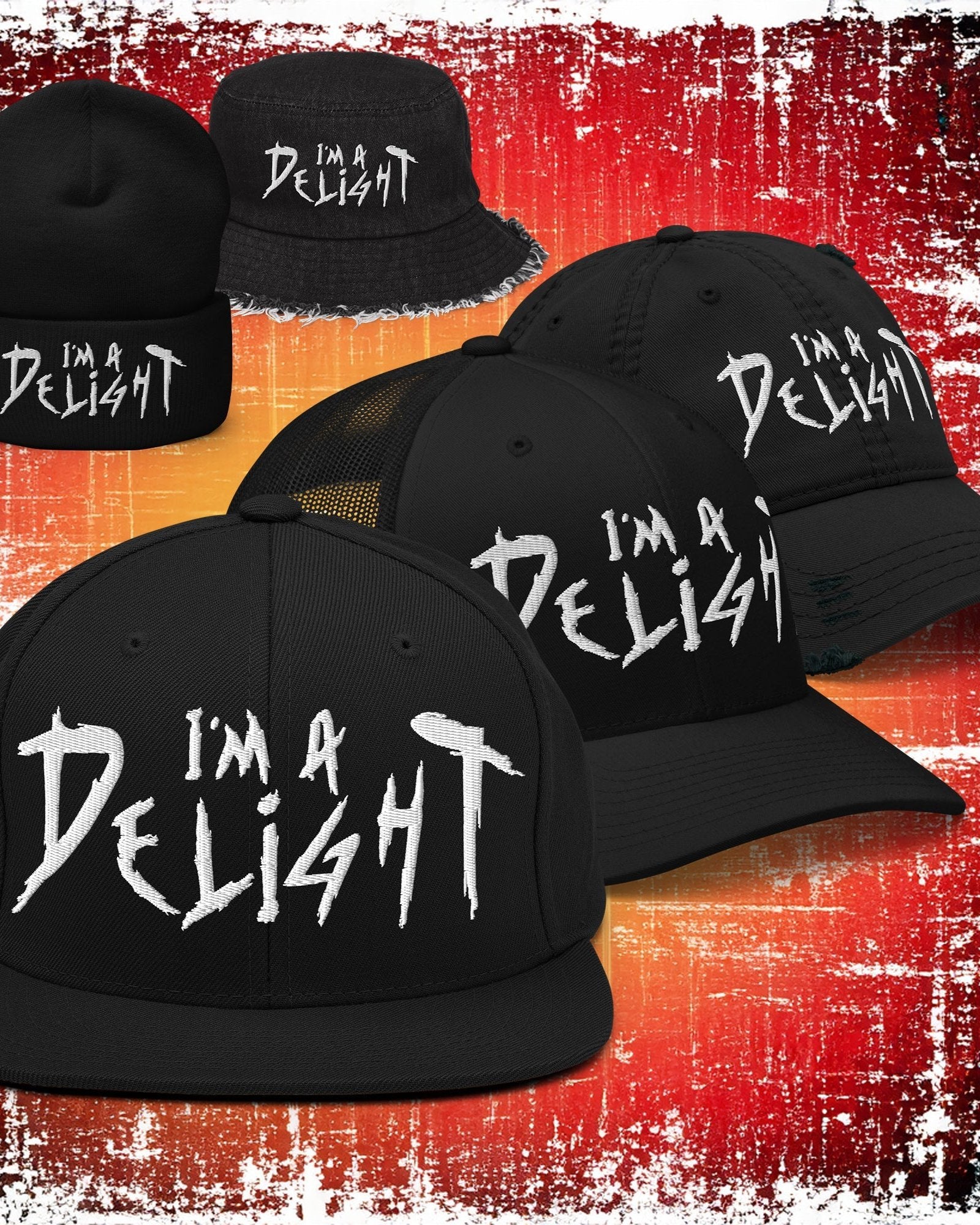 I'm A Delight Hat