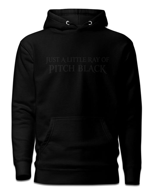 Just A Little Ray Of Pitch Black Hoodie