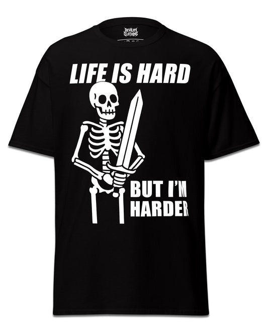 Life Is Hard But I’m Harder T-Shirt