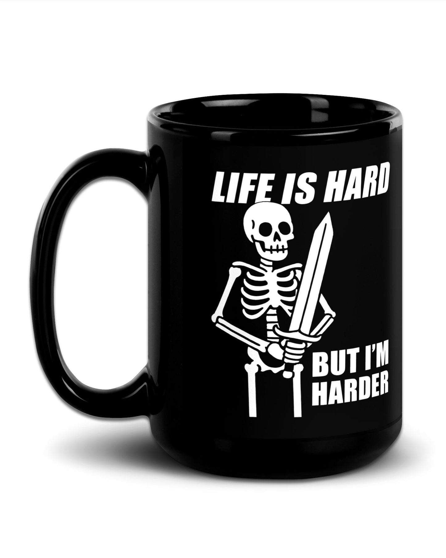 Life Is Hard Mug