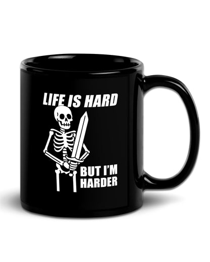 Life Is Hard Mug