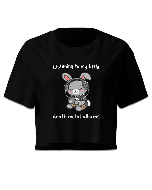 Listening To My Little Death Metal Albums Crop Top