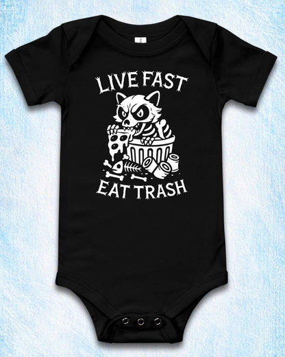 LIVE FAST EAT TRASH Baby Bodysuit