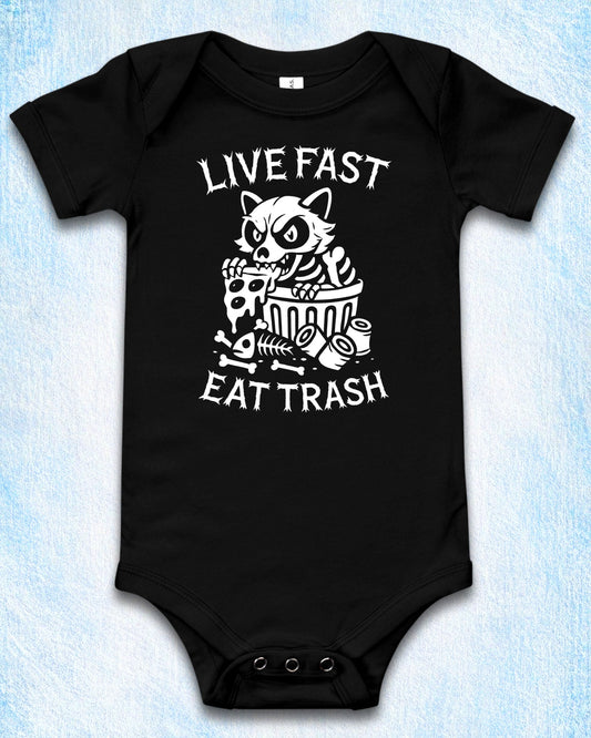 LIVE FAST EAT TRASH Baby Bodysuit