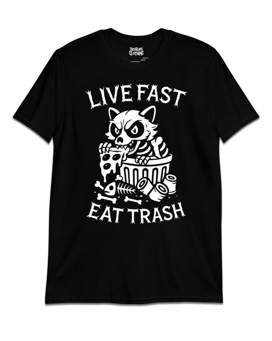 LIVE FAST EAT TRASH T-Shirt