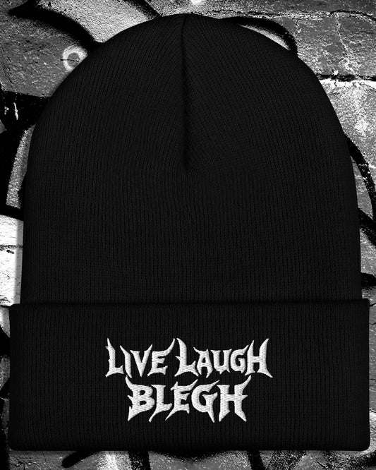 Live Laugh Blegh Beanie