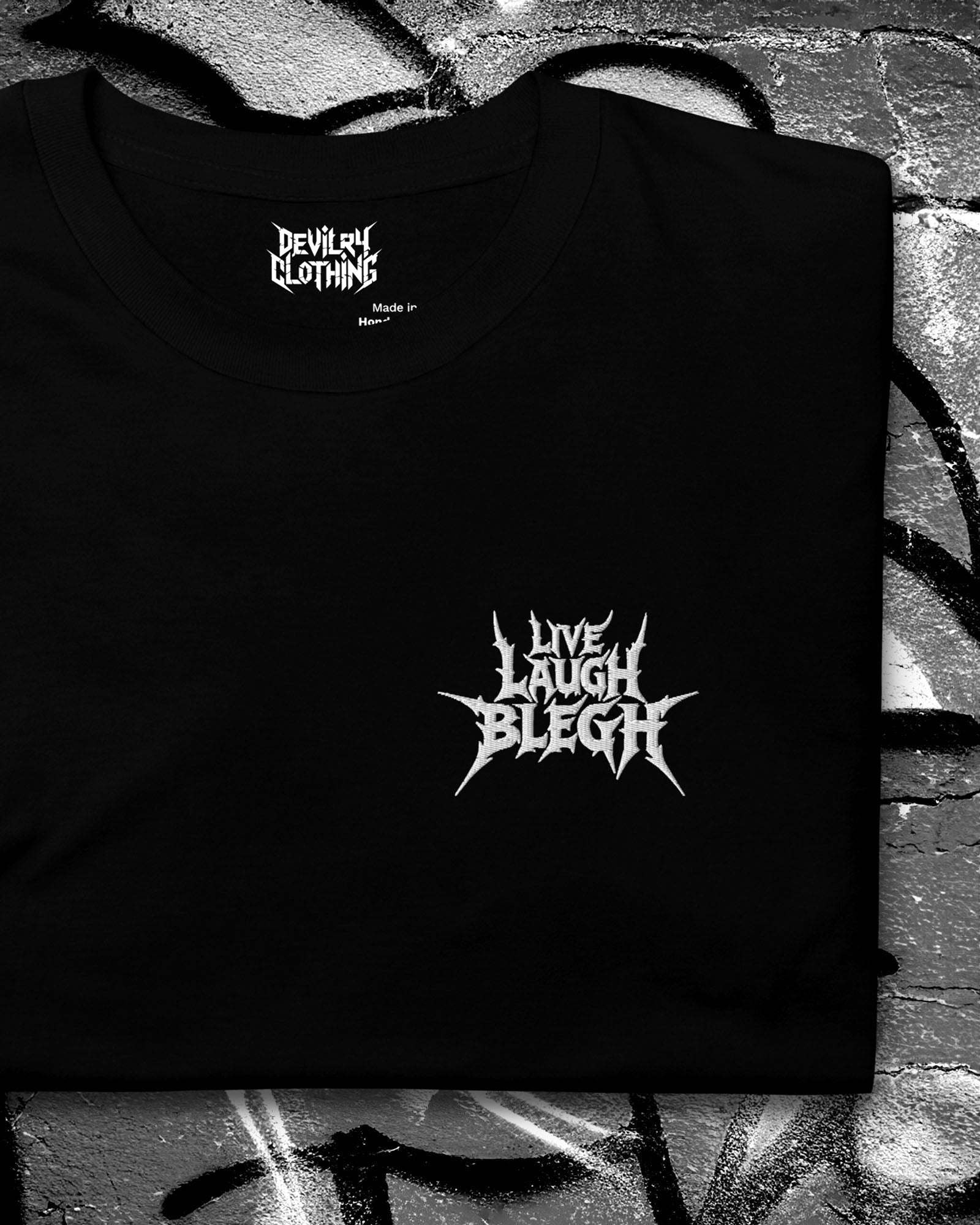 Live Laugh Blegh – Embroidered T-Shirt