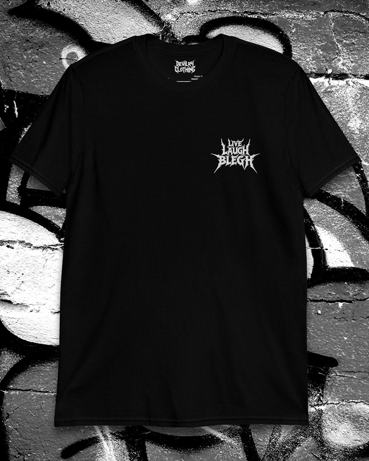 Live Laugh Blegh – Embroidered T-Shirt