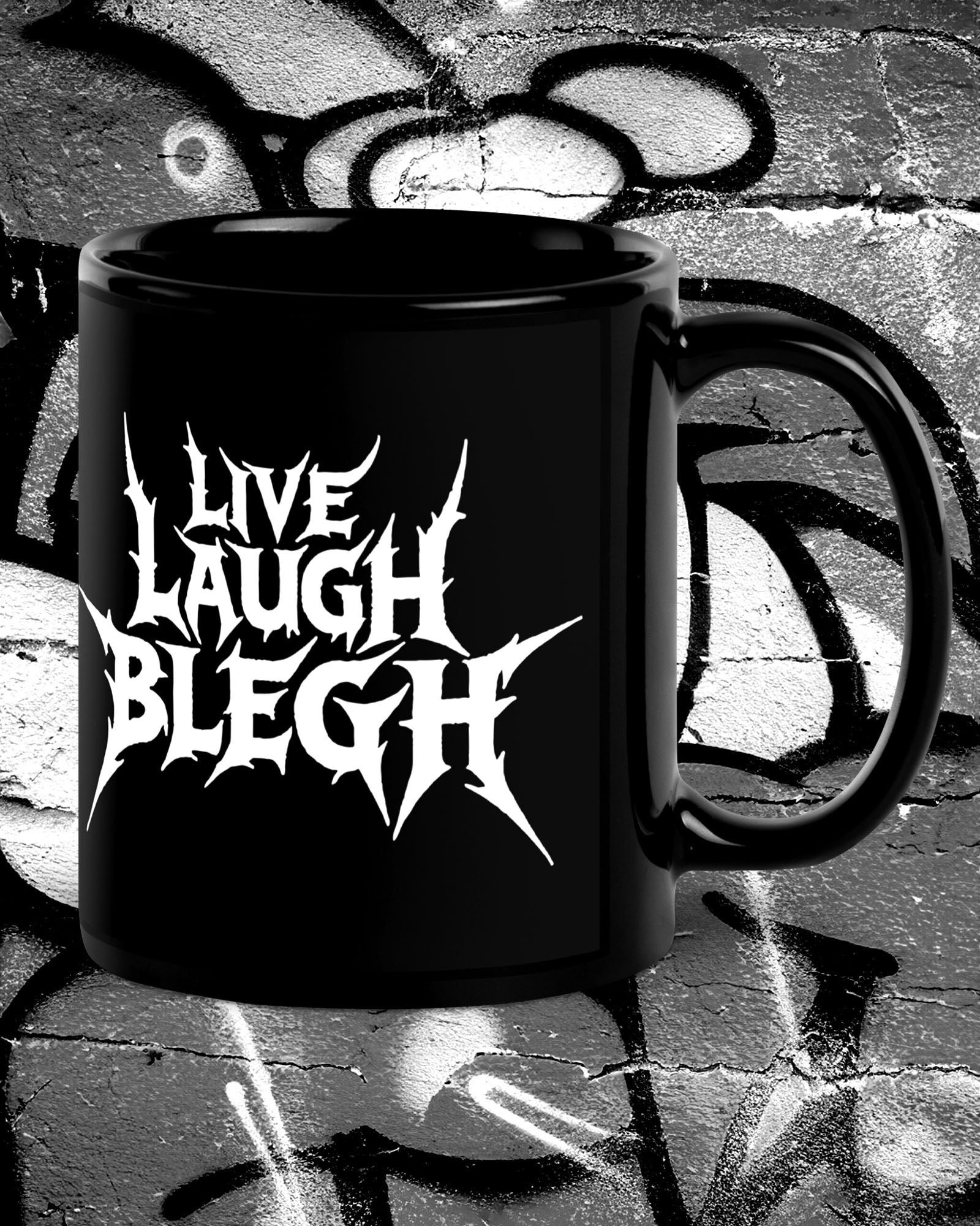 Live Laugh Blegh Mug