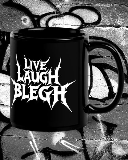 Live Laugh Blegh Mug