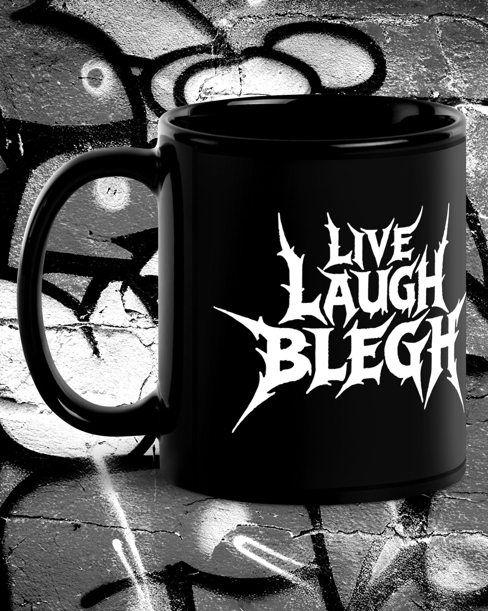 Live Laugh Blegh Mug