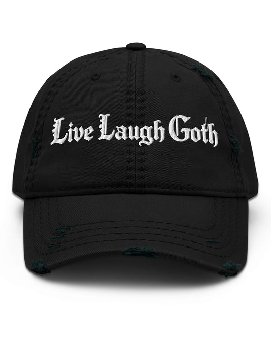 Live Laugh Goth Distressed Dad Hat