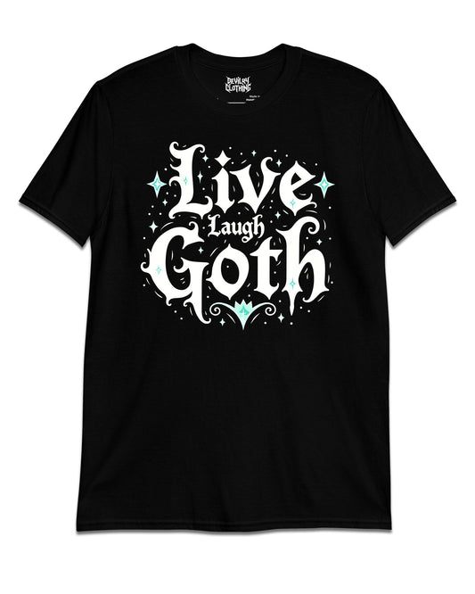 Live Laugh Goth T-Shirt