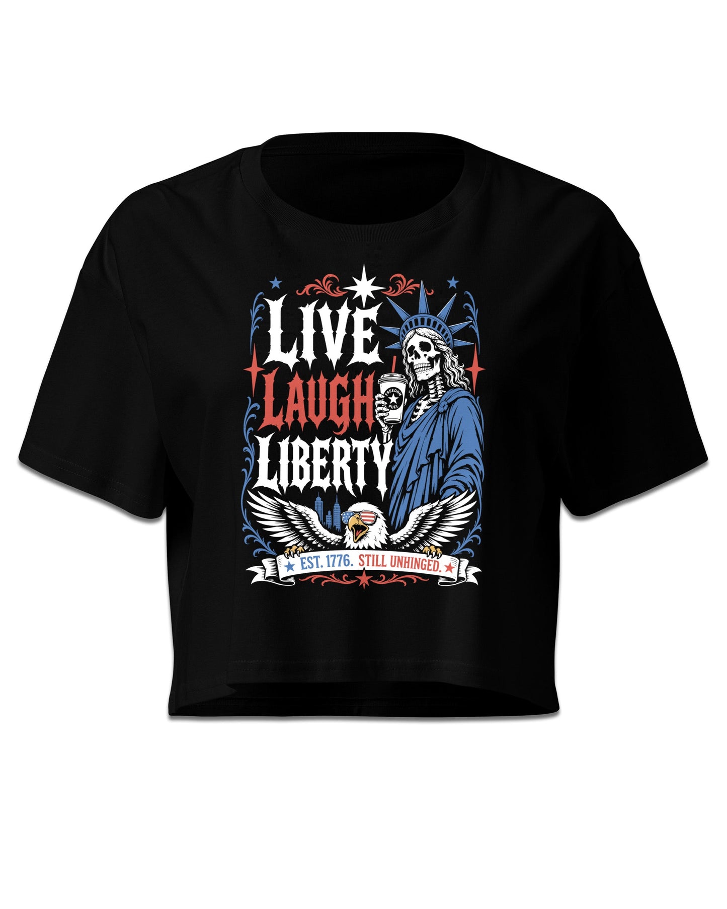 Live Laugh Liberty Crop Top