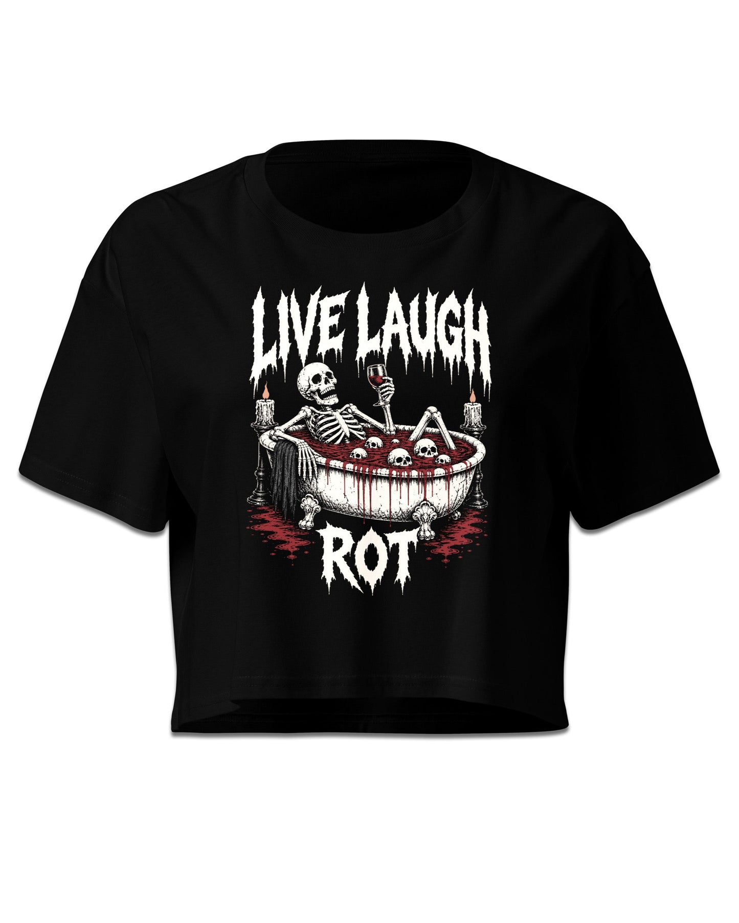 LIVE LAUGH ROT Crop Top