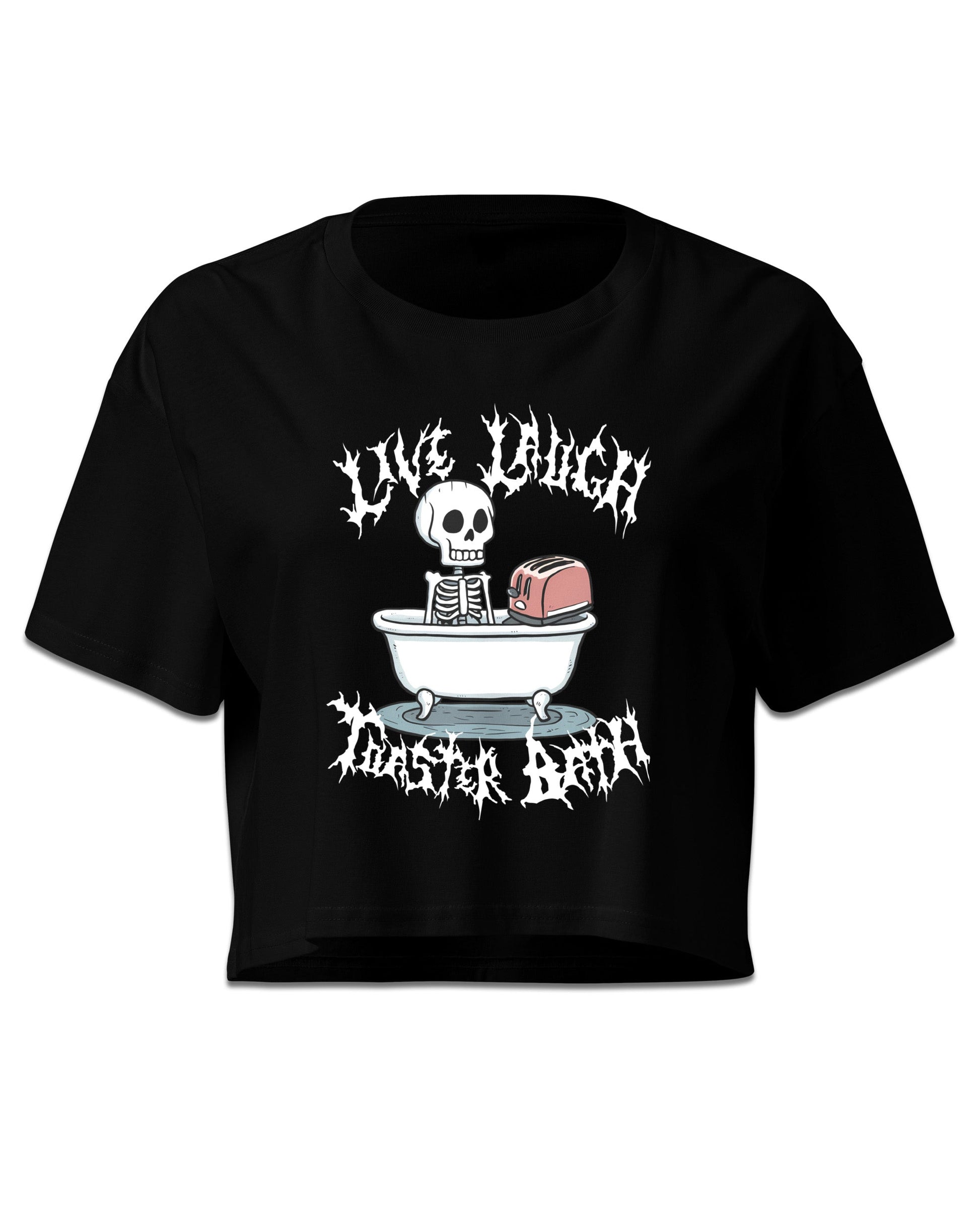 Live Laugh Toaster Bath Crop Top