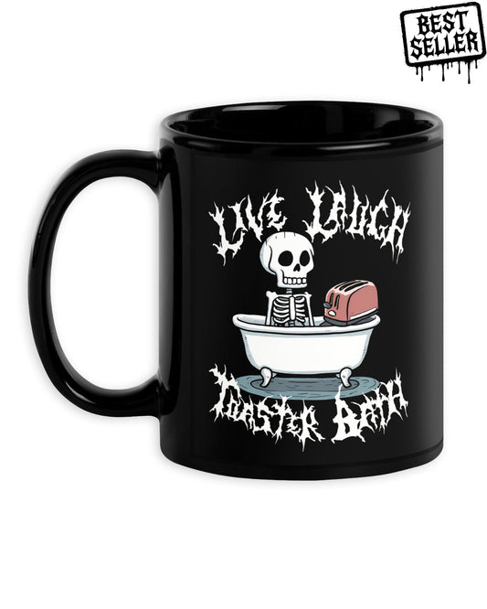Live Laugh Toaster Bath Mug
