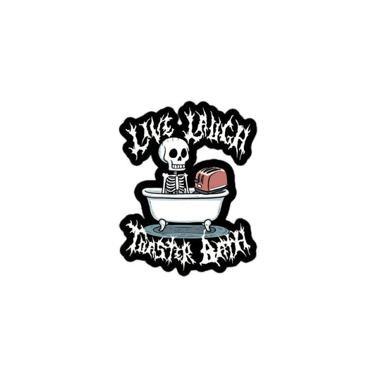 Live Laugh Toaster Bath Sticker