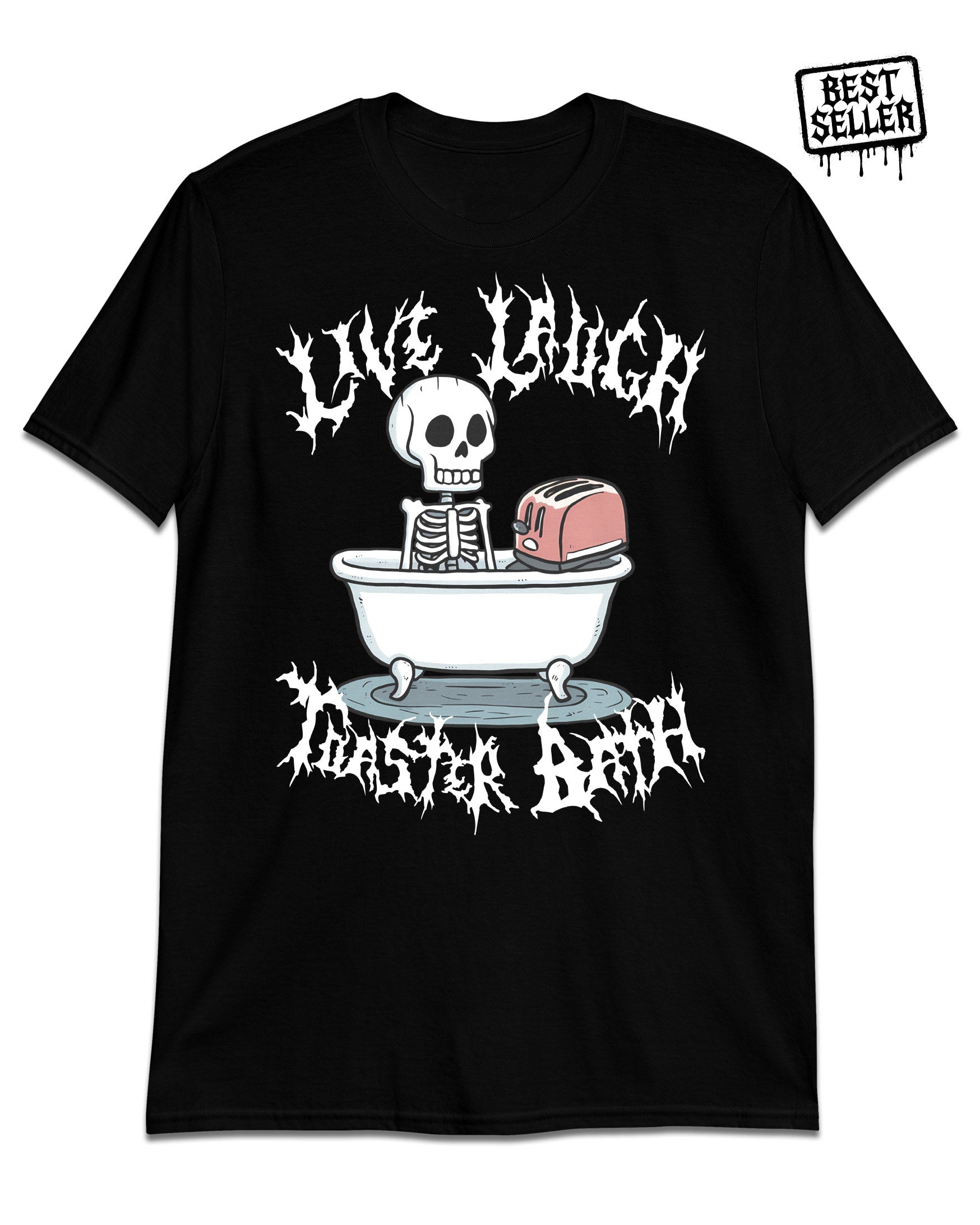 Live Laugh Toaster Bath T-Shirt