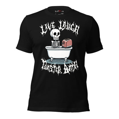 Live Laugh Toaster Bath T-Shirt