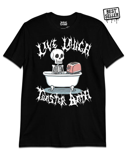 Live Laugh Toaster Bath T-Shirt