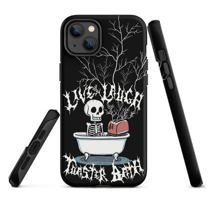 Live Laugh Toaster Bath – Tough iPhone Case