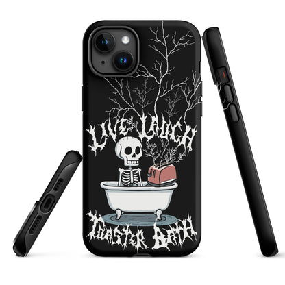Live Laugh Toaster Bath – Tough iPhone Case