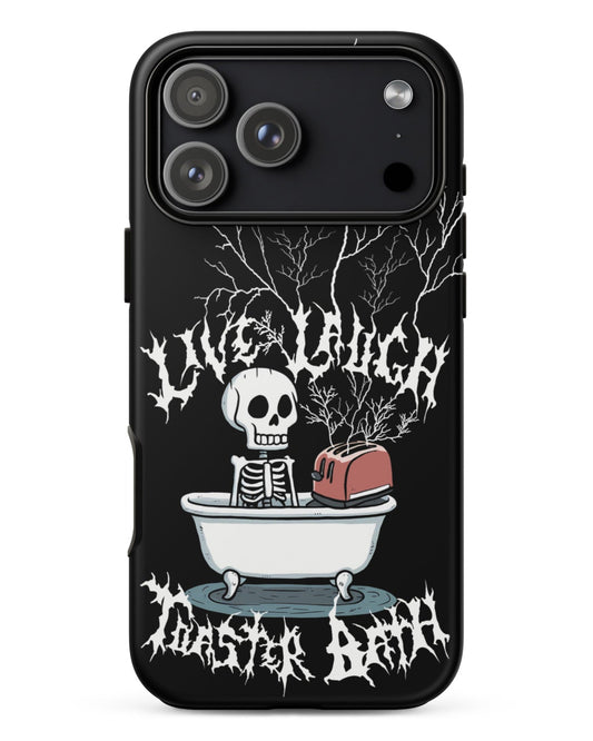 Live Laugh Toaster Bath – Tough iPhone Case