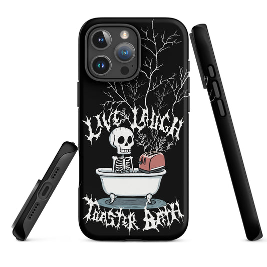Live Laugh Toaster Bath – Tough iPhone Case