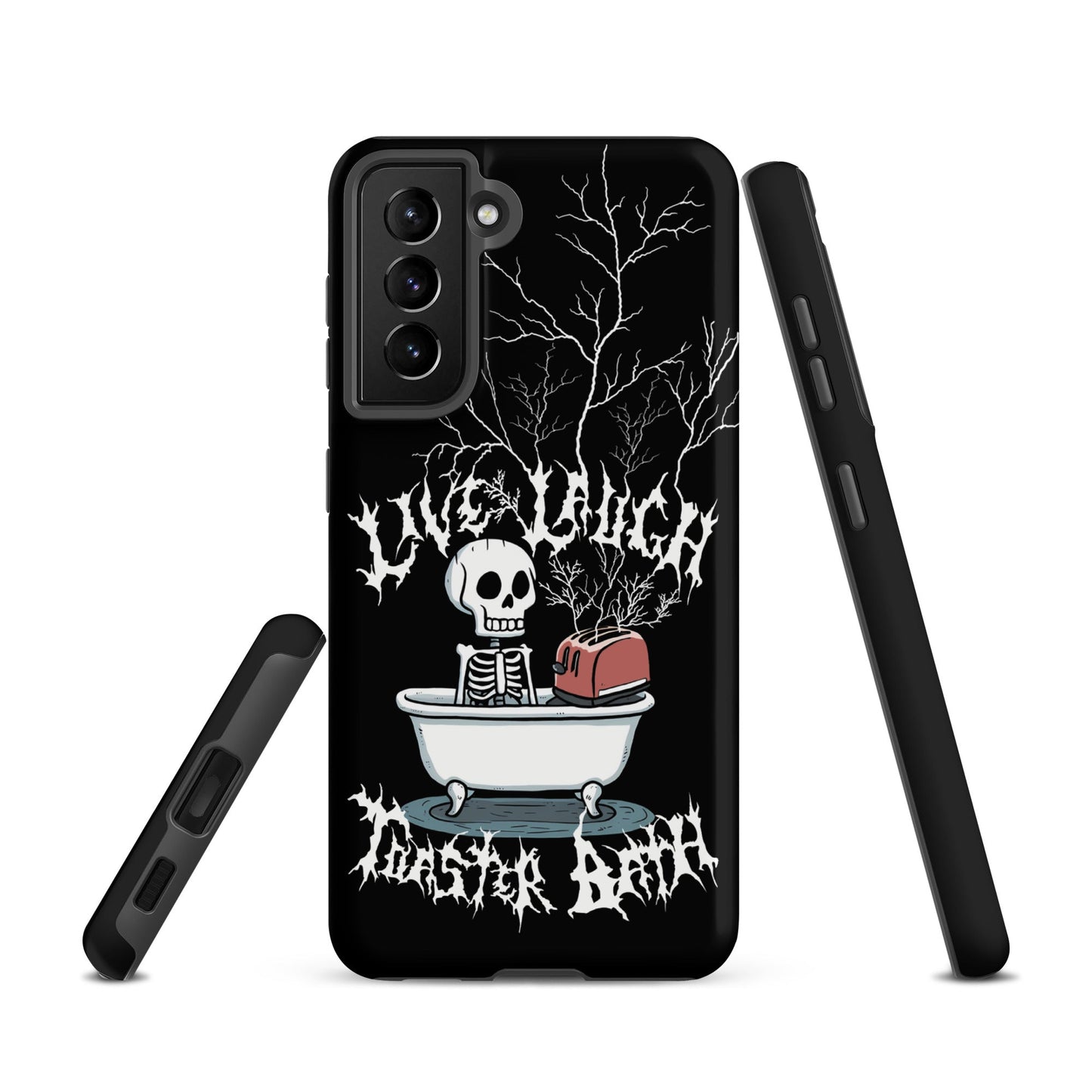 Live Laugh Toaster Bath – Tough Samsung Case