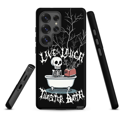 Live Laugh Toaster Bath – Tough Samsung Case